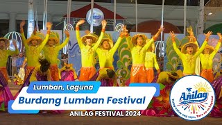 Burdang Lumban Festival | Anilag Festival 2024 | FULL PERFORMANCE