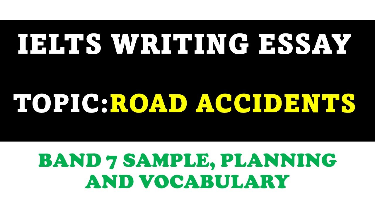 road accidents essay ielts