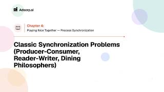 4.7 Classic Synchronization Problems (Producer-Consumer, Reader-Writ... | Playing Nice Together