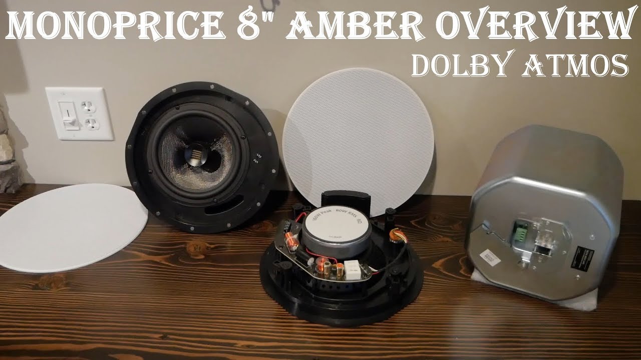 Monoprice Amber Dolby Atmos Speaker Overview And Install In