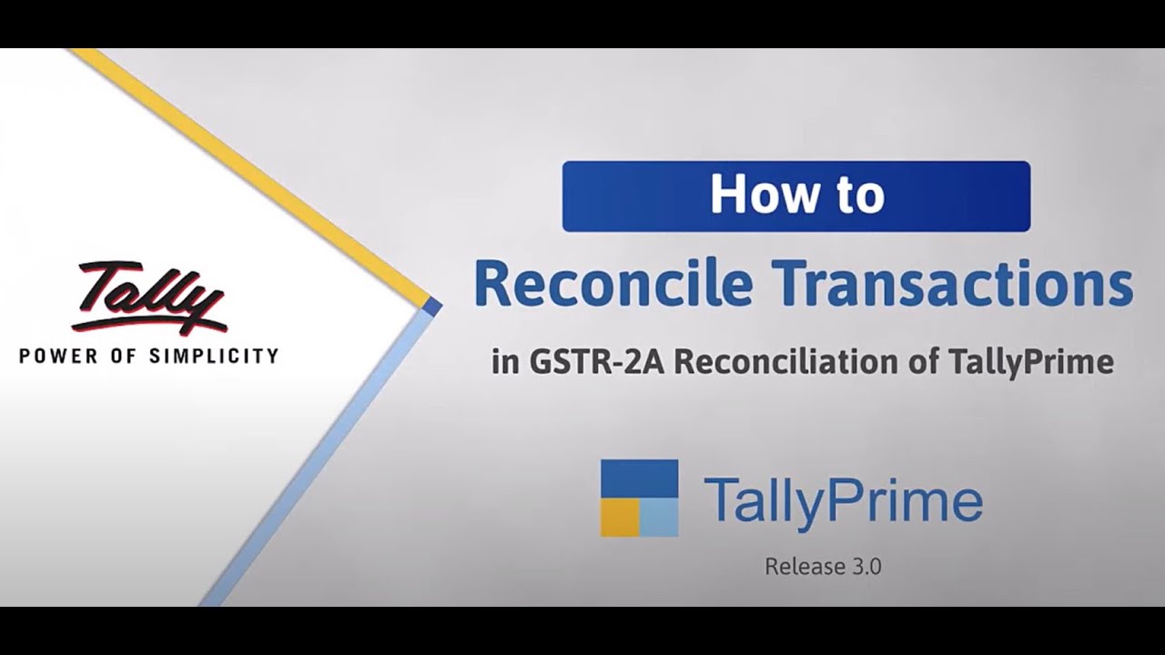 How To Reconcile GSTR 2A In TallyPrime TallyPrime 3 0 What s New how-to-reconcile-gstr-2a-in-tallyprime-tallyprime-3-0-what-s-new