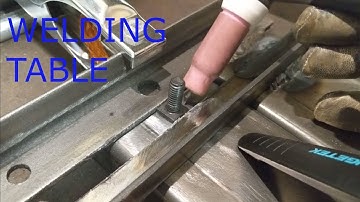 Welding Table - Part 1