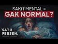 Kesehatan Mental: Apa Aku Normal? (Stres dan Overthinking)