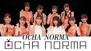 OCHA NORMA 結成！