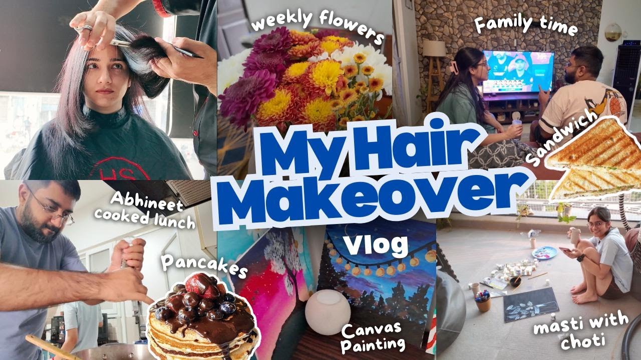 MY Hair Transformation🫣 | Husband Cooks & My Sister’s All Grown Up