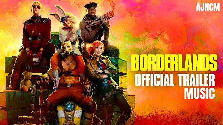 Borderlands (2024) Final Trailer Music – Cate Blanchett, Kevin Hart, Jack Black | AJNCM