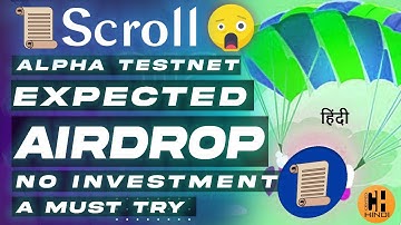 Scroll 📃 Alpha Testnet Guide, No Investment 🎁Expect Airdrop  - Hindi