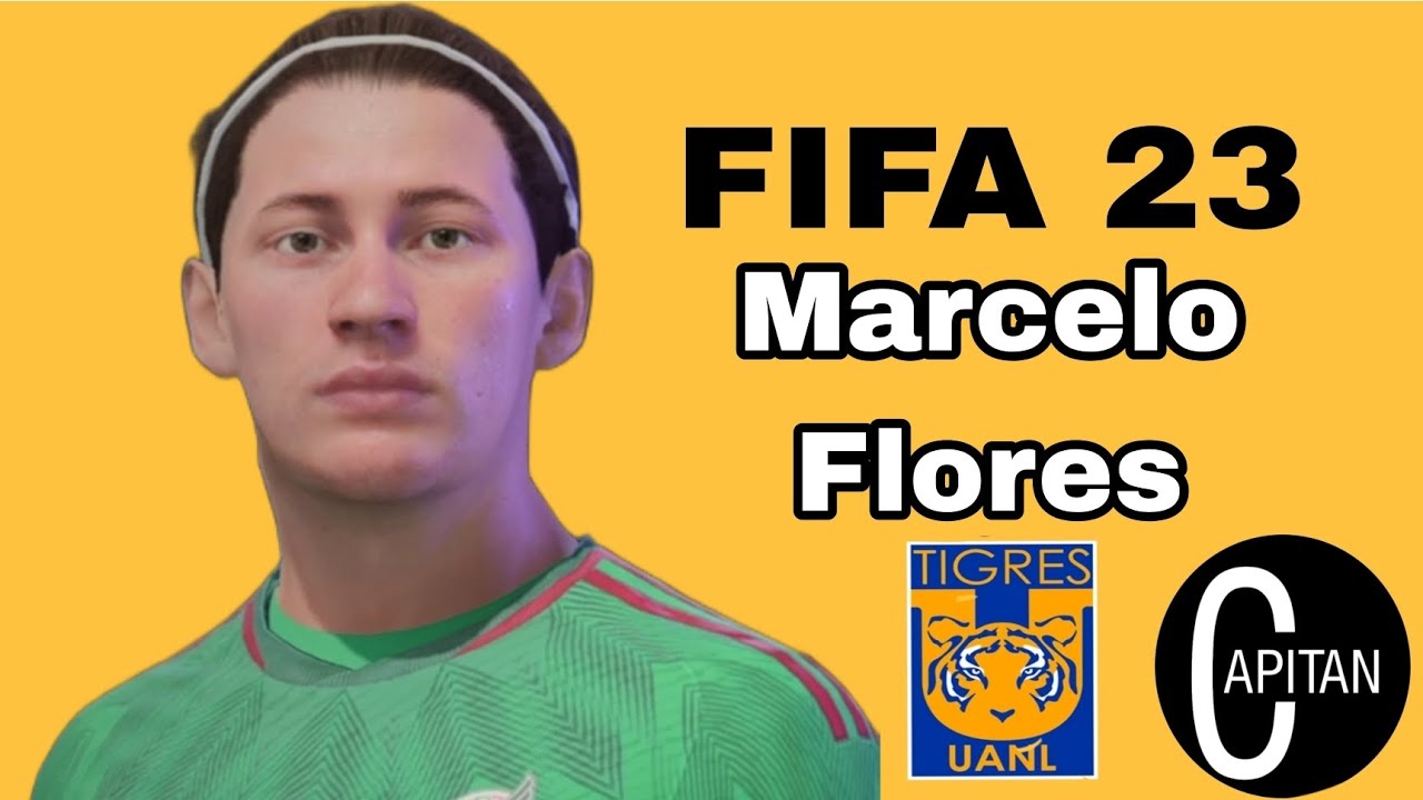 Cómo crear a Marcelo Flores fifa 23 YouTube