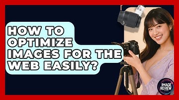 How To Optimize Images For The Web Easily? - Image Review Studio
