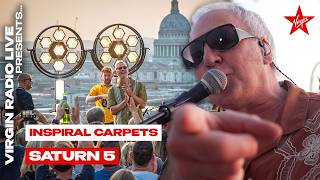 Inspiral Carpets - Saturn 5 | VIRGIN RADIO LIVE PRESENTS
