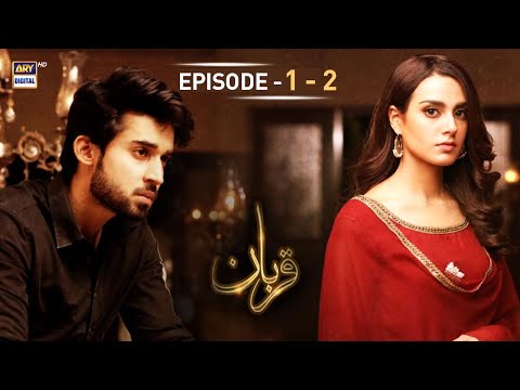 Qurban Episode 1 & 2 - Bilal Abbas - Iqra Aziz - ARY Digital