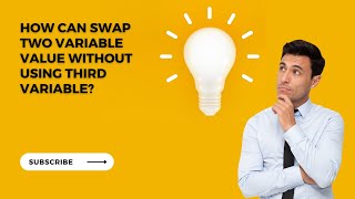 Celebrity How can swap two variable value without using third variable? Profile
