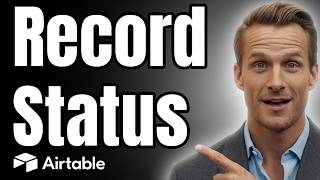 Details How to Show the Status of a Record in Airtable [Quick Guide] News