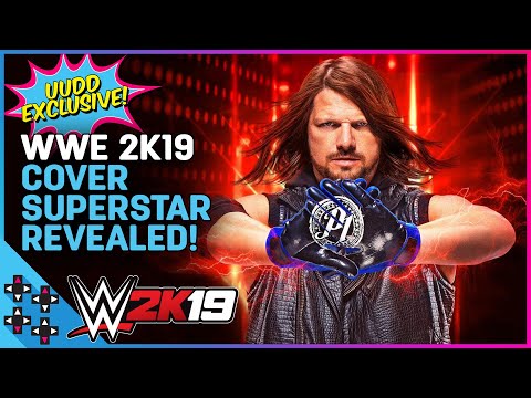 AJ STYLES REVEALED AS WWE 2K19 COVER SUPERSTAR!!! - UUDD Vlogs