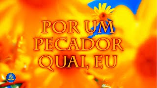 Hinário Adventista 536 - POR UM PECADOR QUAL EU