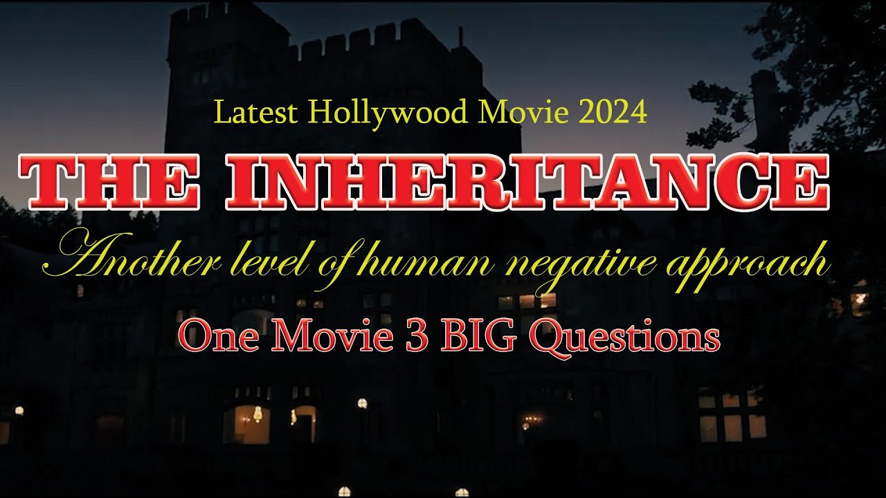 THE INHERITANCE (Hollywood) Movie 2024- Review/Urdu & Hindi