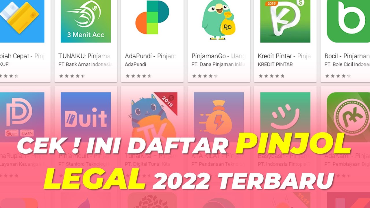 Cek! Ini Daftar Pinjol Legal 2022 Terbaru,Lainnya Tipu-tipu