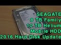 Seagate 8TB Family, 10TB Helium & Mobile HDD 2016 Hard Disk Update