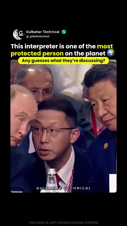 The World’s Most Protected Interpreter 😳🌍