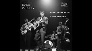 Elvis Presley - Heartbreak Hotel - I Was The One 1956 in STEREO(e)