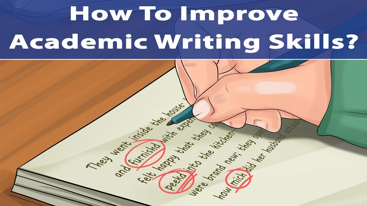 How To Improve Academic Writing Skills? - YouTube