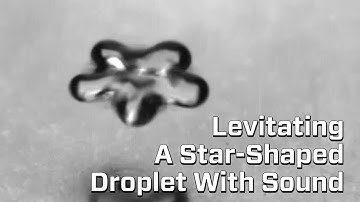 Star-Shaped Droplet Levitated By Sound