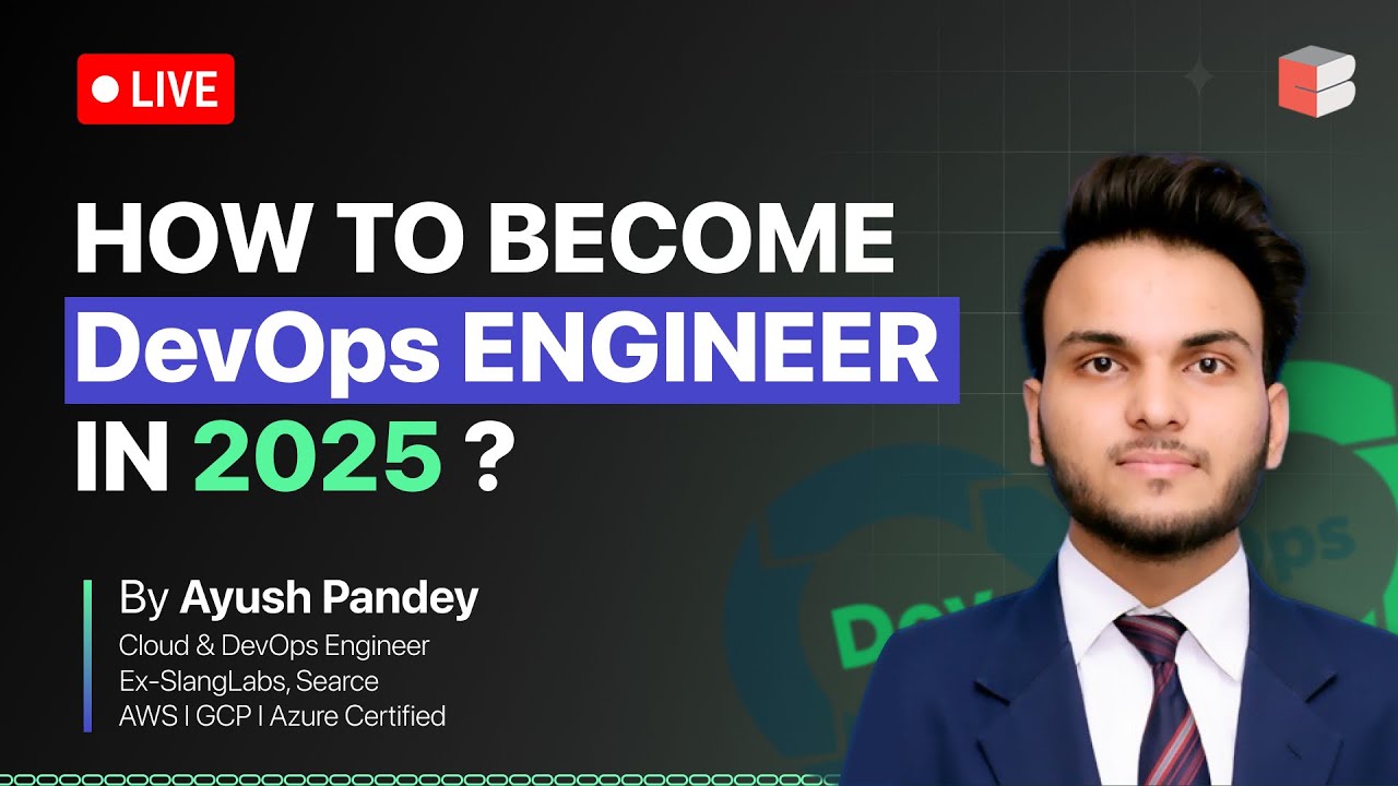 How to Become DevOps Engineer in 2025 | Ft. Ayush Pandey | Ex ...