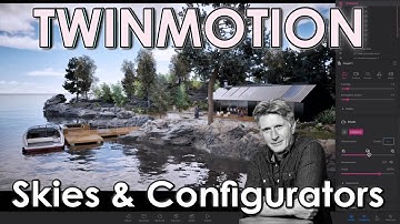 Twinmotion: Skies & Configurators Tutorial