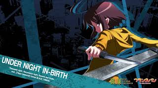 Night Walker - Under Night In Birth Exe:Late OST
