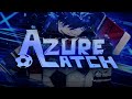 The Entire Azure Latch Soundtrack [OUTDATED]