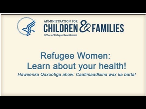Somali Refugee Women: Learn about your Health! Part 2