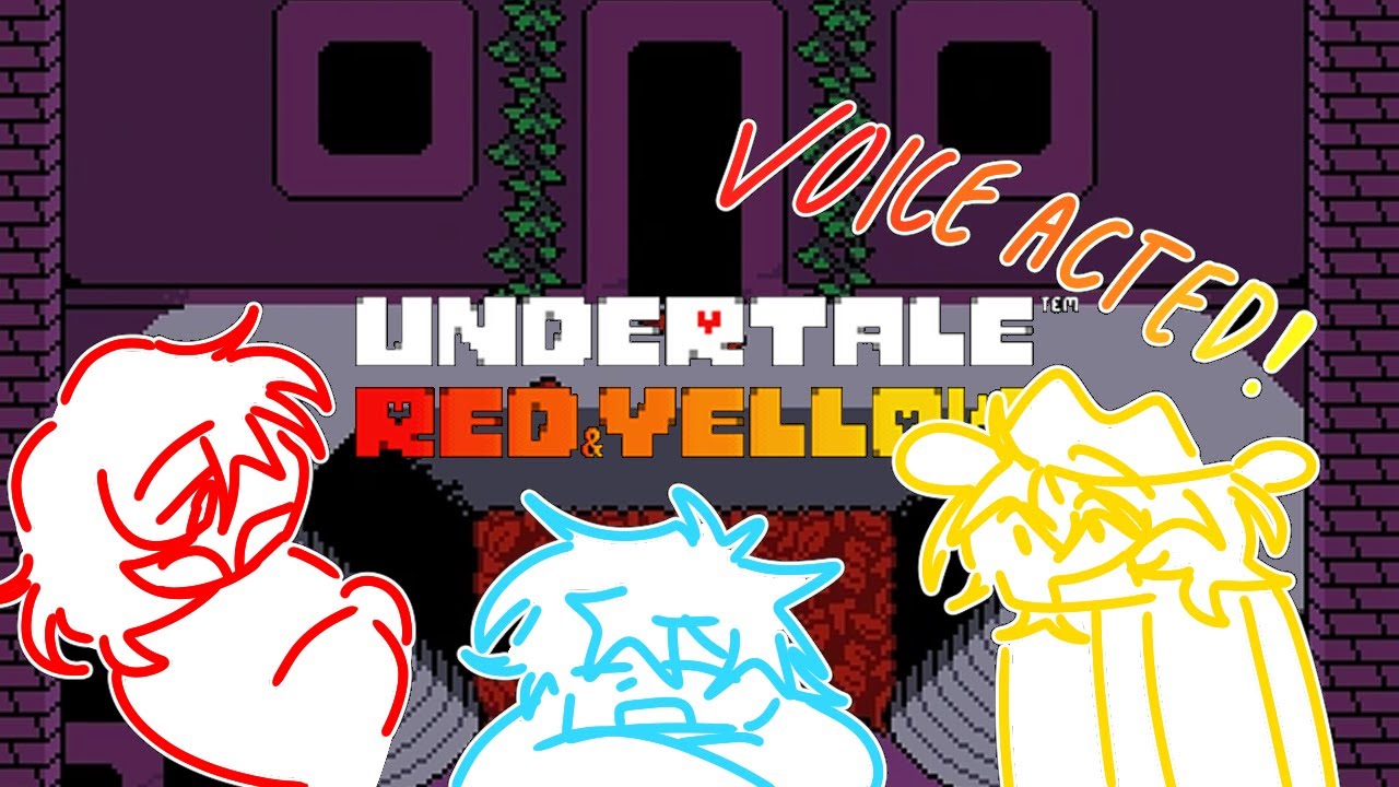 UNDERTALE RED AND YELLOW (DAY 1 VA SUPERCUT)