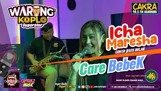 Icha Maresha - Care Bebek | live at AIYA Cafe