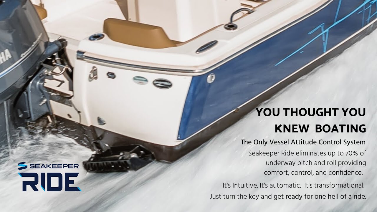 Seakeeper Ride - YOU'RE IN FOR ONE HELL OF A RIDE