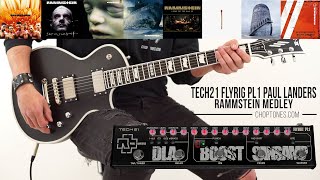 10 RAMMSTEIN Songs 🔥 ONE Pedal | Tech21 FlyRig PL1 Paul Landers Signature Demo