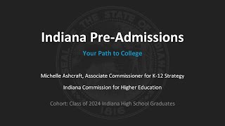 Indiana Pre Admissions: Your Path to College - Class of 2024
