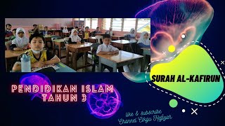 IMPAK KREATIF MURID | PENDIDIKAN ISLAM  #KSSR TAHUN 3 | SURAH AL-KAFIRUN | MURID 3 UUM SKKM TS25