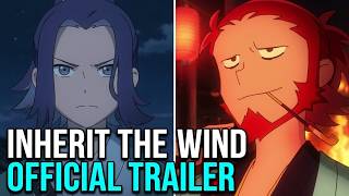 Inherit The Winds New Anime Official Trailer (With Eng Subtitles)