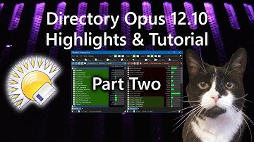 Part 2/4 - Directory Opus 12.10 Tutorial/Highlights