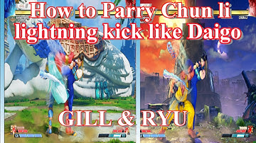 SFV , how to Parry like Daigo with super easy tutorial, even beginner easy to learn, ft GILL & RYU