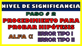PROCEDURE FOR HYPOTHESIS TESTING (STEP 2 OF 5 | SIGNIFICANCE LEVEL ∝)
