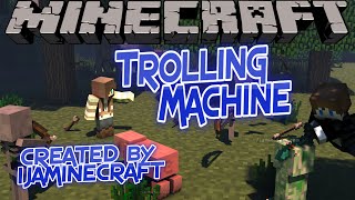 Minecraft Trolling Machine | Only One Command by IJAMinecraft