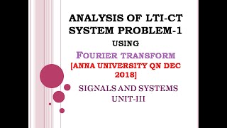 3.10 Analysis of LTI system using Fourier transform solved problem -1| signals and systems | Dec 18