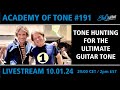 Academy of tone 191 tone hunting for the ultimate guitar tone