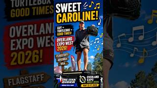 Guy Climbs on a Roof & Starts Singing Sweet Caroline! 😂🎶 | Overland Expo West 2026