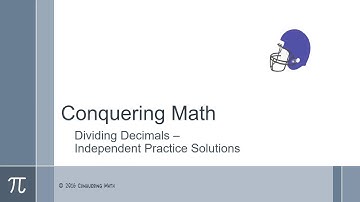 Dividing Decimals: Independent Practice Solutions - Conquering Math