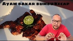 RESEP AYAM BAKAR BUMBU KECAP ISTIMEWA - Durasi: 9.37. 