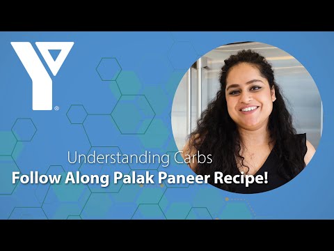 Understanding Carbs: Follow Along Palak Paneer Recipe!