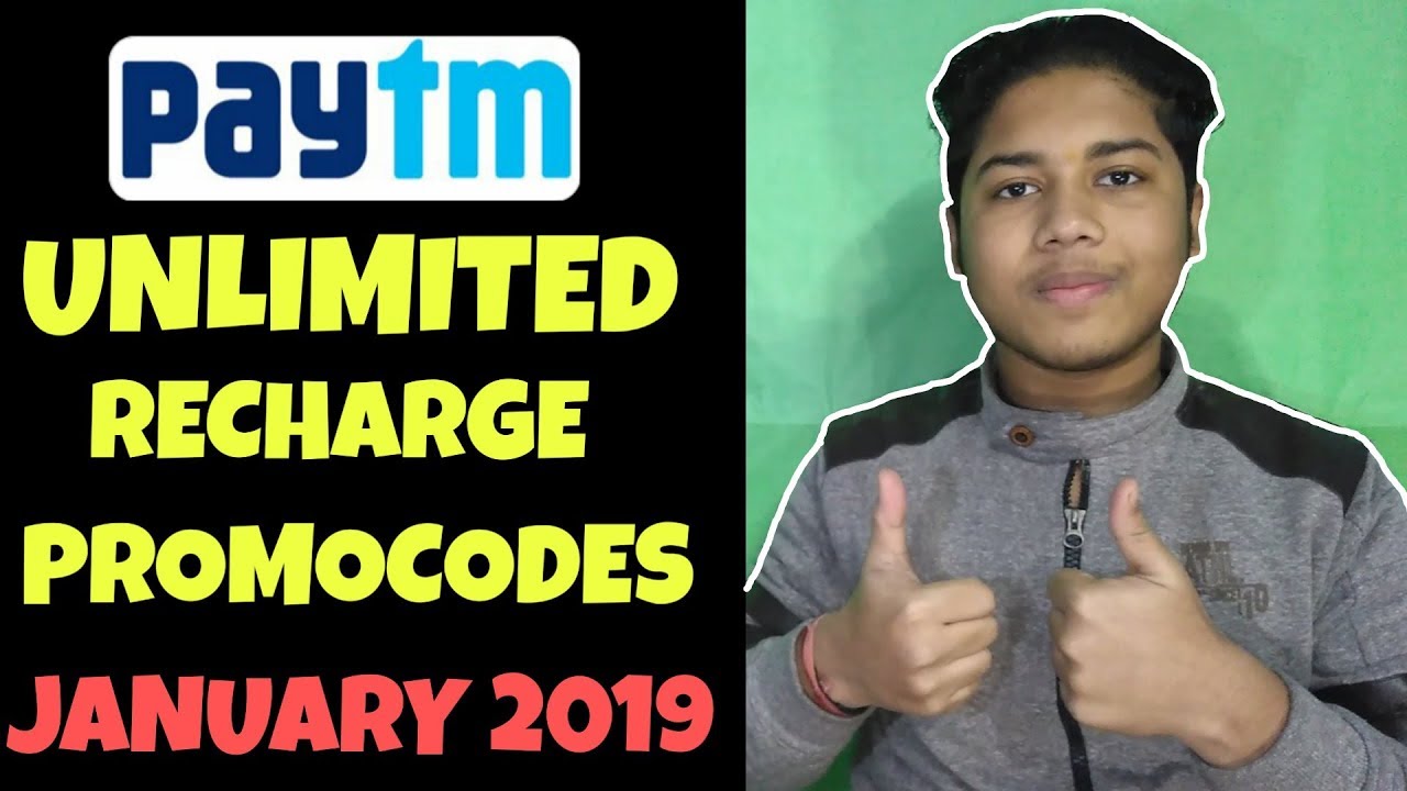 PAYTM UNLIMITED RECHARGE PROMOCODES JANUARY 2019 || FREE KA MAAL