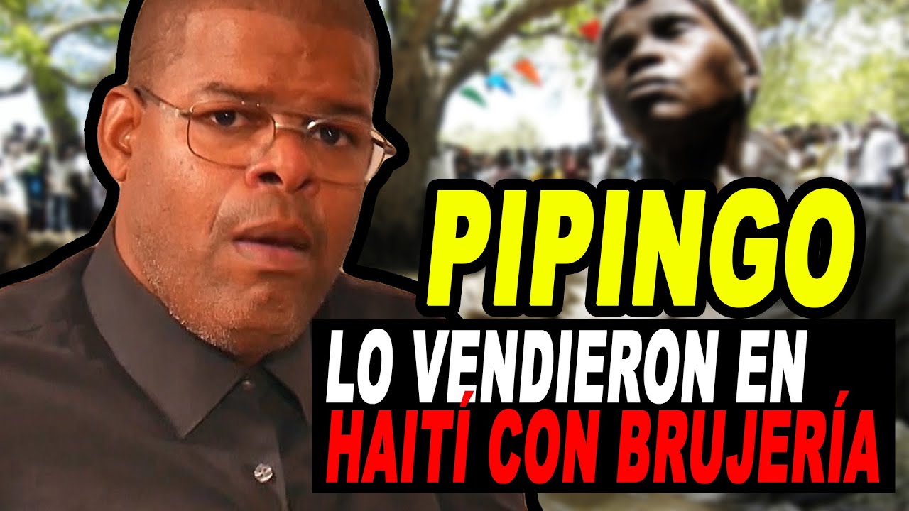 PIPINGO: EX DEL!NCUENTE CUENTA COMO FUE VENDIDO EN HAITI CON BRUJER!A | TESTIMONIO IMPACTANTE